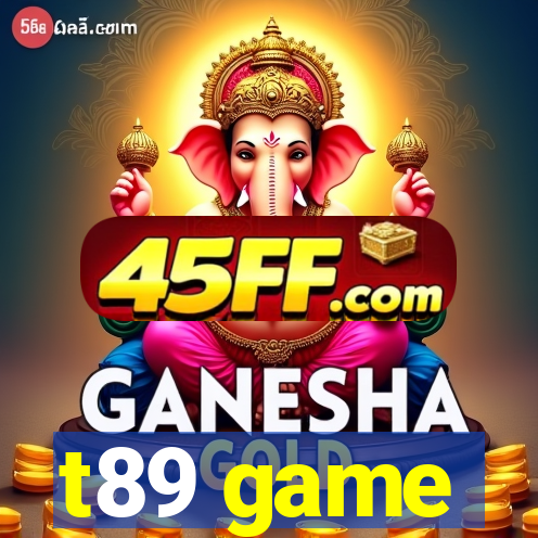 t89 game